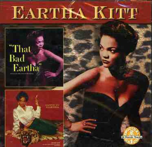 That Bad Eartha / Down to Eartha