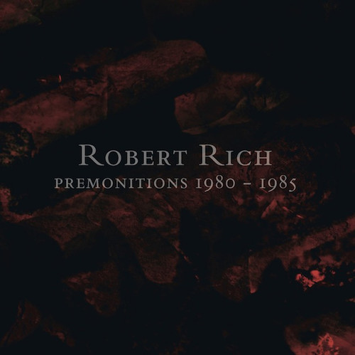 Robert Rich - Premonitions 1980-1985 vinyl record cover