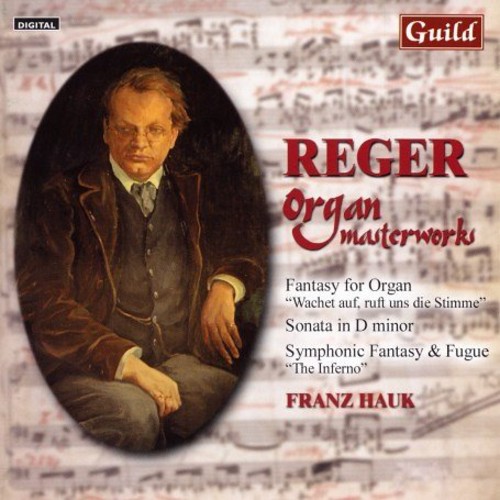 Franz Hauk - Organ Masterworks