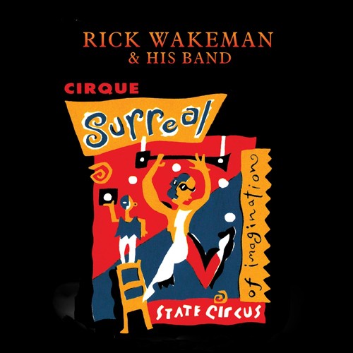 Rick Wakeman - Cirque Surreal vinyl record cover