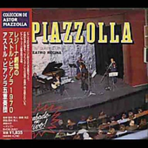 Piazzolla En El Regina