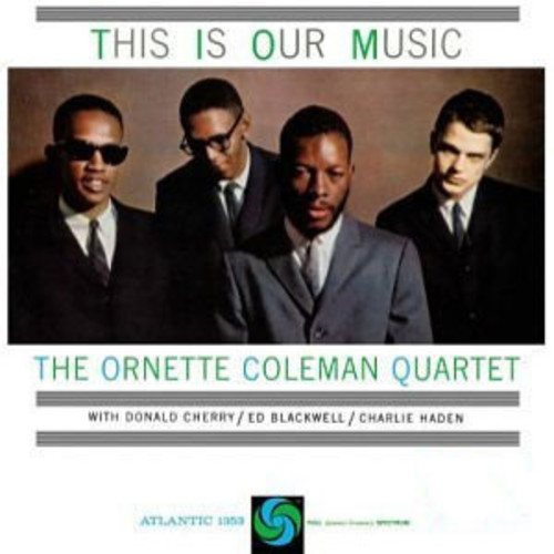 Ornette Coleman - This Is Our Music vinyl record cover