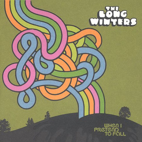 Long Winters - When I Pretend to Fall