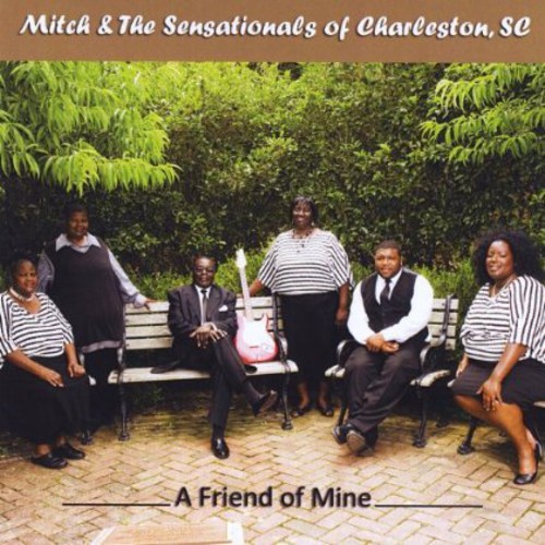 Mitch & The Sensationals - A Friend of Mine vinyl record cover