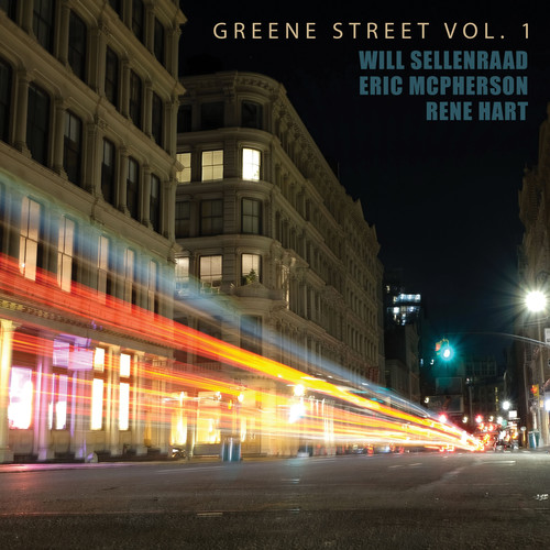 Will Sellenraad / Hart,Rene / Mcpherson,Eric - Greene Street 1 vinyl record cover