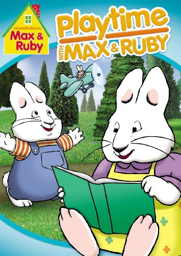 Max & Ruby - Max and Ruby: Playtime With Max and Ruby