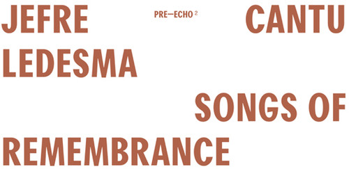 Songs Of Remembrance