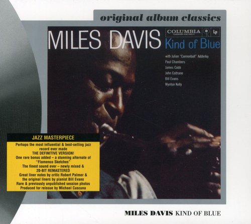Kind Of Blue (remastered + Bonus Track) Miles Davis - Kind Of Blue (remastered + Bonus Track)