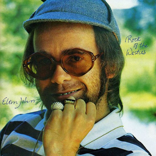 Elton John - Rock Of The Westies [Remastered]