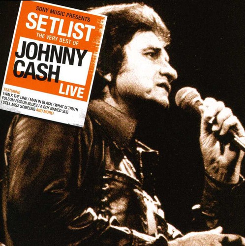 Setlist: The Very Best Of Johnny Cash