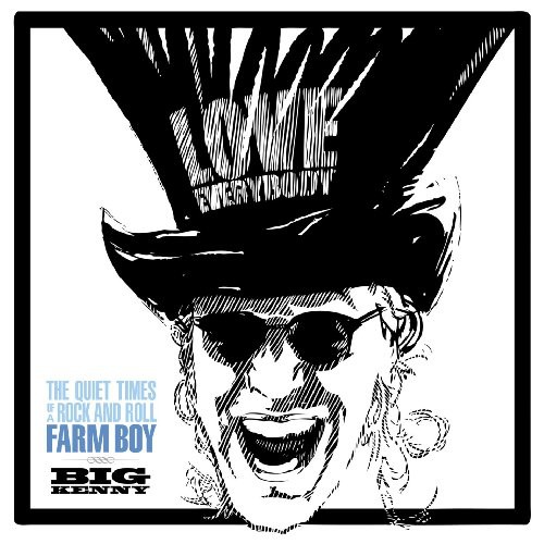 Big Kenny - Quiet Times Of A Rock & Roll Farm Boy vinyl record cover