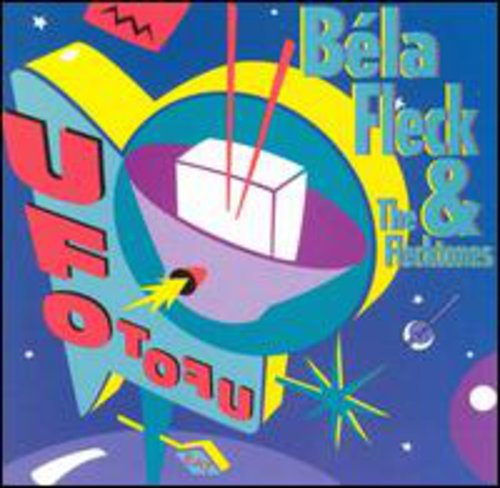 Bela Fleck - UFO Tofu