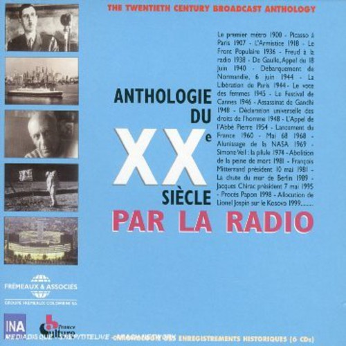 Anthologie Du Siecle Par La Radio 1900 / Various - Anthologie Du Siecle Par La Radio 1900-1999