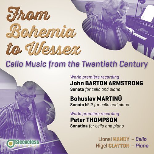 From Bohemia to Wessex: Cello Music from the 20th