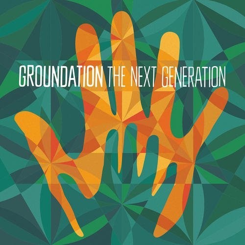 Groundation - Next Generation vinyl record cover