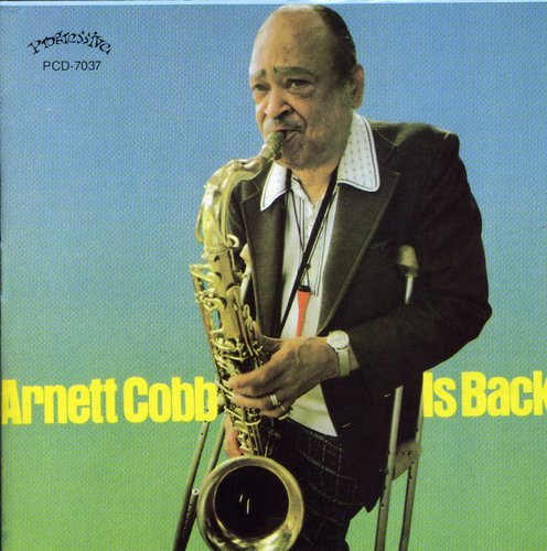 Arnett Cobb Is Back