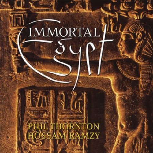 Thornton/Ramzy - Immortal Egypt