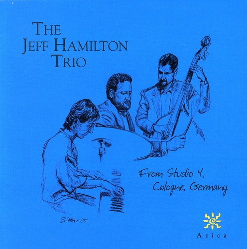 Jeff Hamilton Trio - From Studio 4