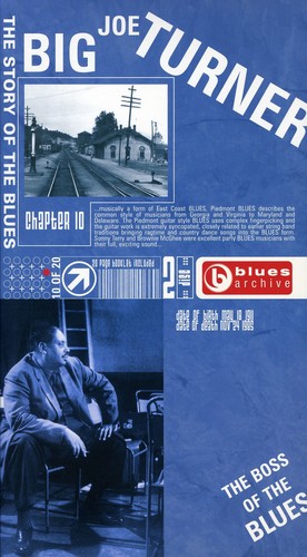 Story of the Blues: Big Joe Turner