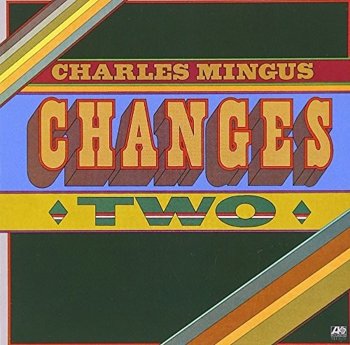 Changes Two