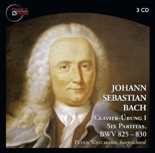 Clavier-Ubung I / Six Partitas / BWV 825 - 830