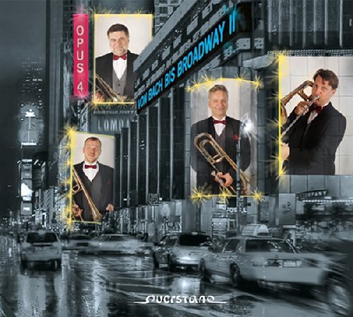 Opus 4 Trombone Quartet - From Bach To Broadway Ii vinyl record cover