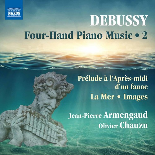 Debussy / Armengaud / Chauzu - Claude Debussy: Four-Hand Piano Music Vol 2 vinyl record cover