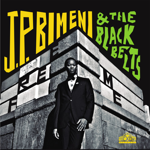 JP Bimeni & The Black Belts - Free Me