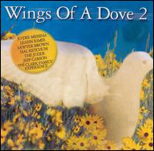 Wings Of A Dove - Wings Of A Dove, Vol. 2