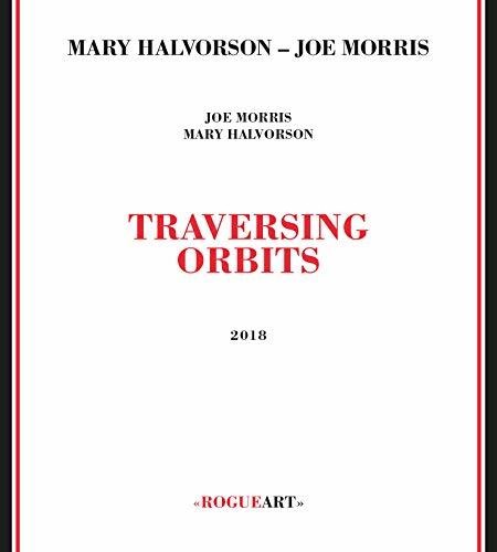Mary Halvorson / Morris,Joe - Traversing Orbits vinyl record cover