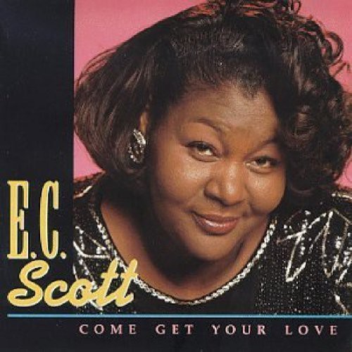E Scott C - Come Get Your Love