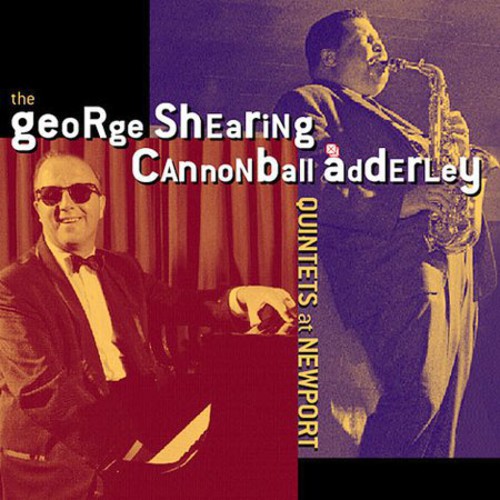The George Shearing/Cannonball Adderley Quintets At Newport
