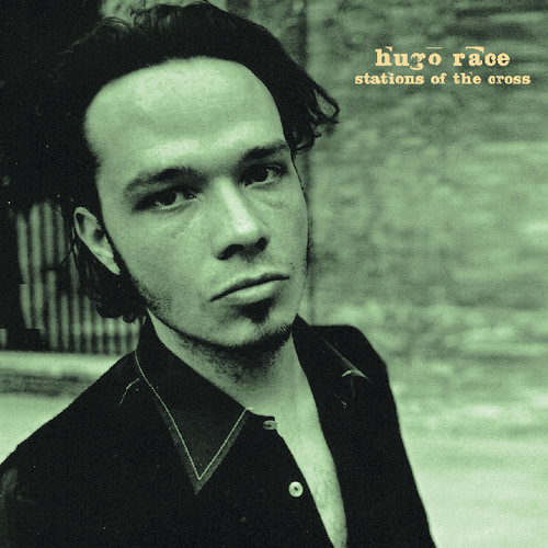 Hugo Race - Stations of the Cross vinyl record cover