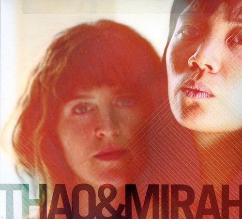 Thao and Mirah