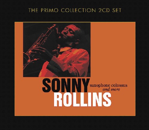 Saxophone Colossus & More