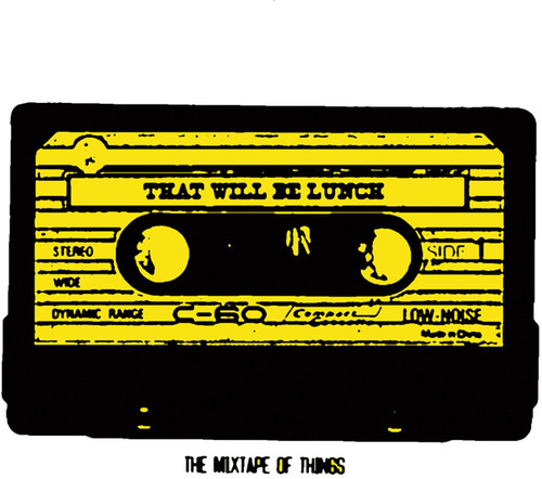 Mixtape Of Things