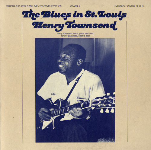 Henry Townsend - The Blues in St. Louis, Vol. 3: Henry Townsend vinyl record cover