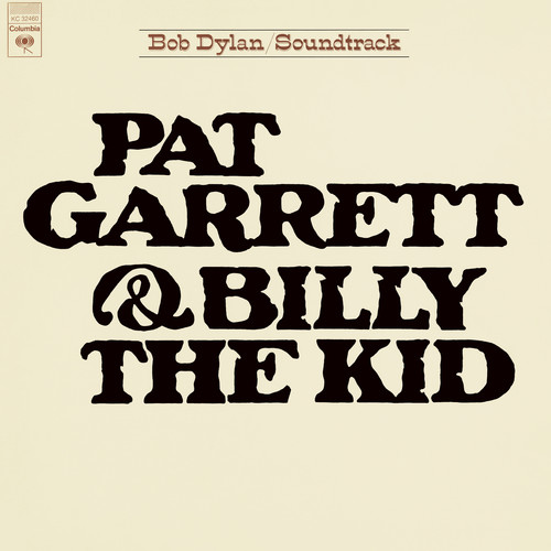 Bob Dylan - Pat Garrett & Billy The Kid (Original Soundtrack) [LP]