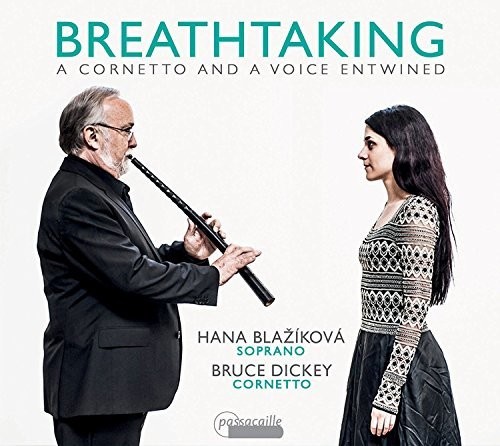 Bassani / Carissimi / Blazikova / Dickey - Breathtaking: A cornetto and a Voice Entwined vinyl record cover