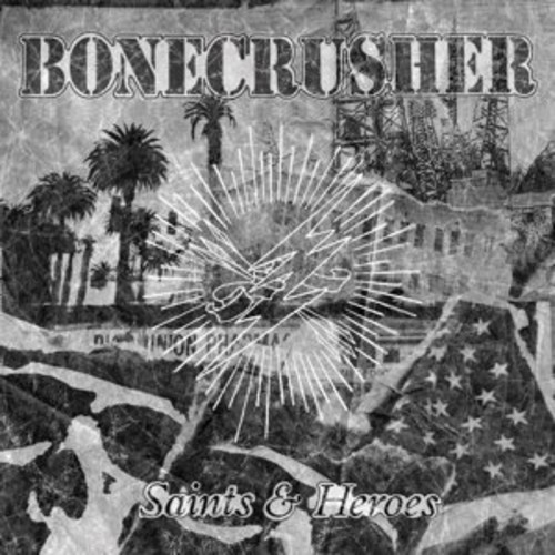 Bonecrusher - Saints & Heroes vinyl record cover
