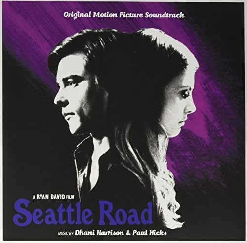 Harrison, Dhani / Hicks, Paul - Seattle Road (Original Motion Picture Soundtrack) vinyl record cover