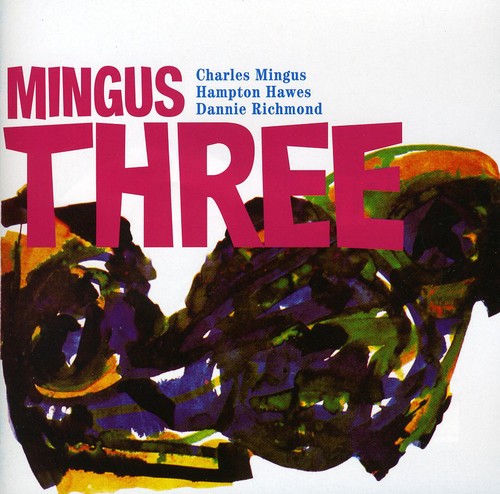 Mingus Three