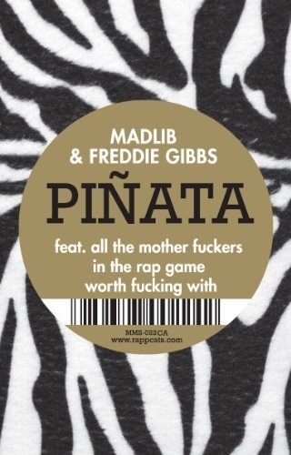 Freddie Gibbs & Madlib - Pinata