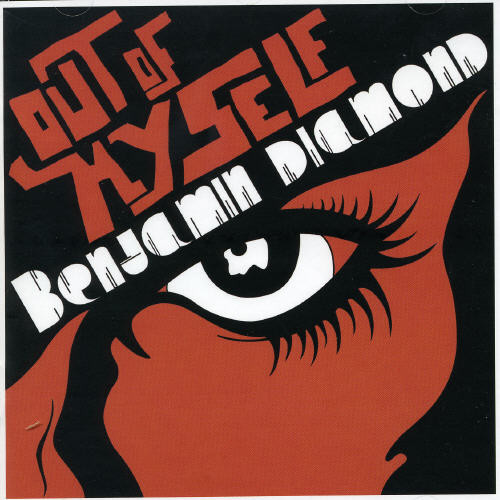 Benjamin Diamond - Out of Myself