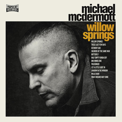Michael Mcdermott - Willow Springs vinyl record cover