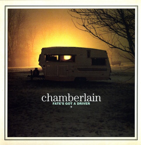 Chamberlain - Fate's Got A Driver vinyl record cover