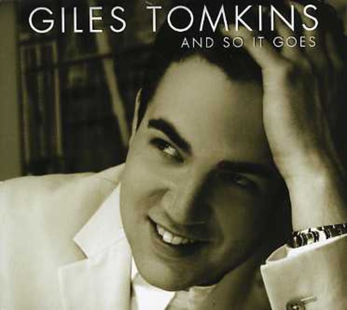 Giles Tomkins - And So It Goes