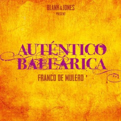 Franco De Mulero: Autentico Balearica