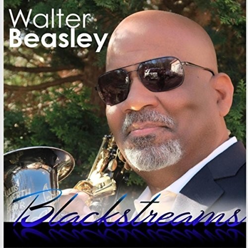Walter Beasley (Jazz) - Blackstreams