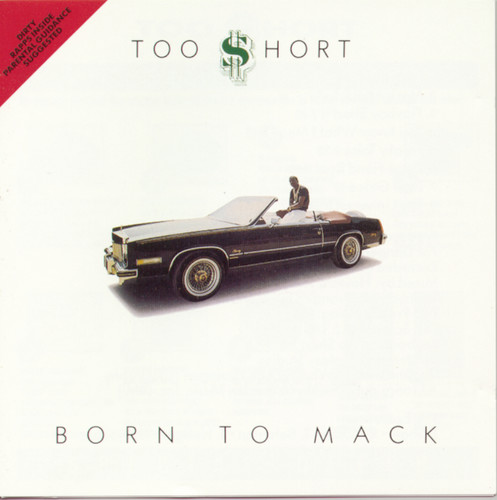 Born to Mack Too $hort - Born to Mack